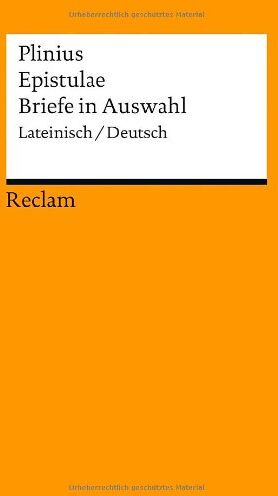 Plinius - Epistulae / Briefe in Auswahl: Lateinisch/Deutsch - Preis vom 12.10.2026 11:37:12 h