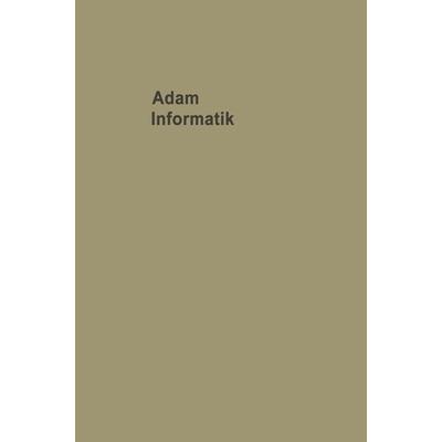 Informatik Probleme der Mit- und Umwelt, Taschenbuch von Adolf Adam, VS Verlag für Sozialwissenschaften, 978-3-531-11108-7