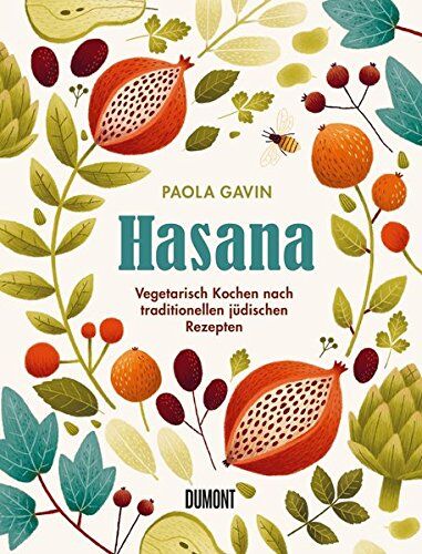 Paola Gavin - Hasana: Vegetarisch kochen nach traditionellen jüdischen Rezepten - Preis vom 13.10.2026 19:28:25 h