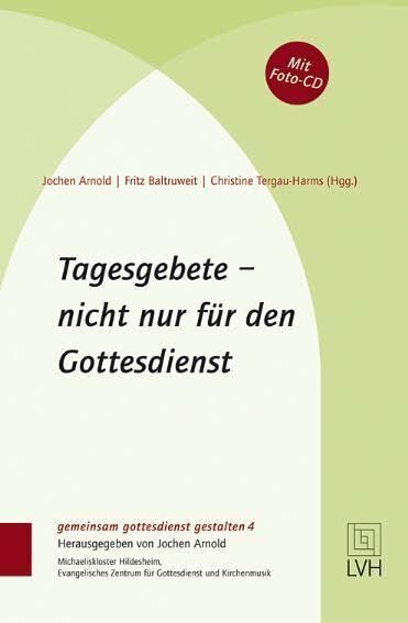 Jochen Arnold - Tagesgebete - nicht nur für den Gottesdienst - Preis vom 09.10.2026 07:28:09 h
