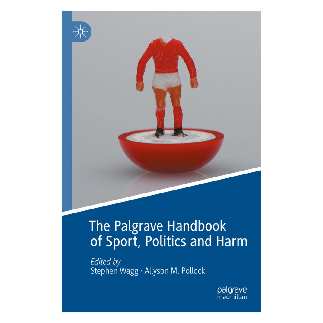 Springer The Palgrave Handbook of Sport, Politics and Harm (Englisch, Softcover, Allyson M. Pollock, Stephen Wagg) (56909260)