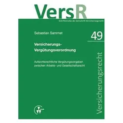 Sammet:Versicherungs-Vergütungsverordnu, Fachbücher von Sebastian Sammet