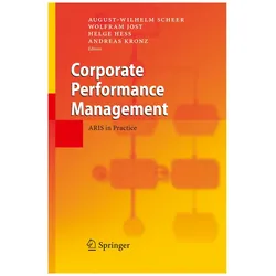 Corporate Performance Management, Fachbücher von Wolfram Jost, Helge Hess, Andreas Kronz, August-Wilhelm Scheer