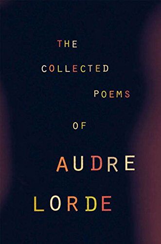 Audre Lorde - The Collected Poems of Audre Lorde - Preis vom 09.10.2026 07:28:09 h