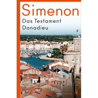 Das Testament Donadieu, Taschenbuch von Georges Simenon, Atlantik Verlag, 978-3-455-00800-5