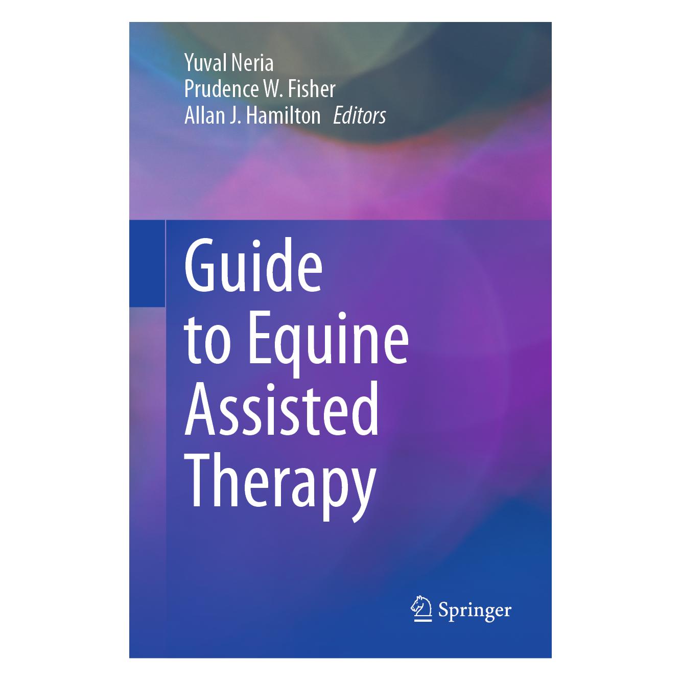 Springer Guide to Equine Assisted Therapy (Englisch, Hardcover, Allan J. Hamilton, Prudence W. Fisher, Yuval Neria) (53144776)