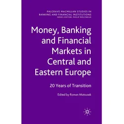 Money, Banking and Financial Markets in Central and Eastern Europe, Fachbücher