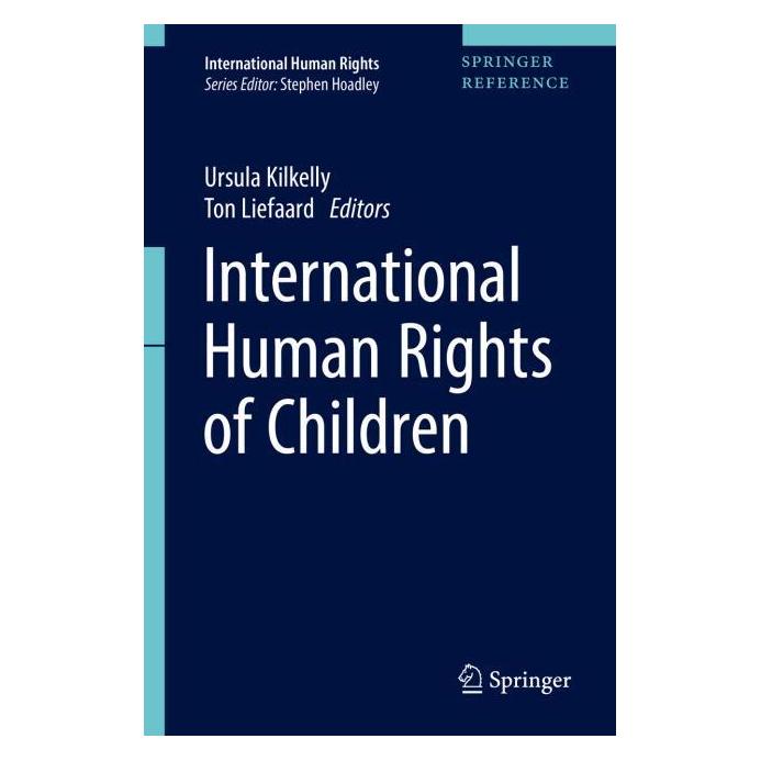 Springer International Human Rights of Children (Englisch, Hardcover, Ton Liefaard, Ursula Kilkelly) (61517672)