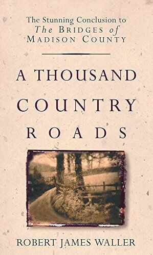 Waller, Robert James - A Thousand Country Roads - Preis vom 12.10.2026 11:37:12 h