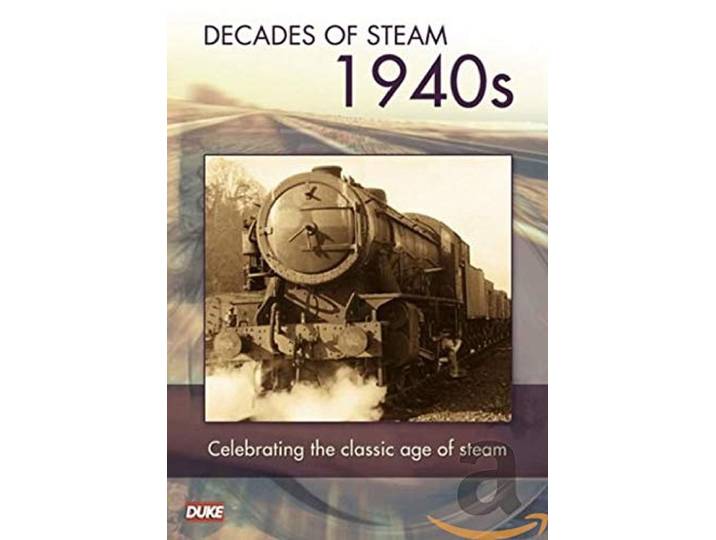 Decade Of Steam 1940S - Decade Of Steam 1940S
