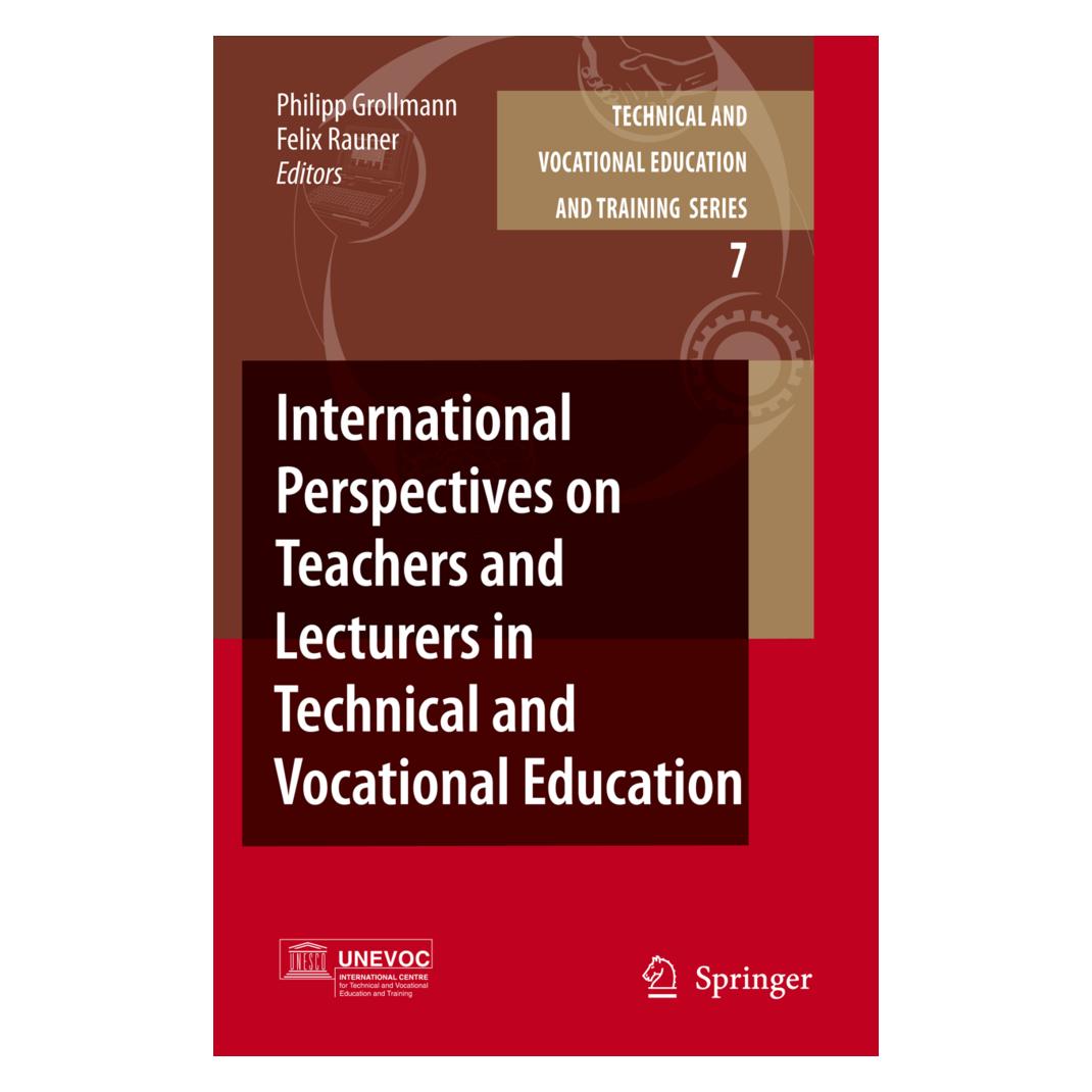 Springer International Perspectives on Teachers and Lecturers in Technical and Vocational Education (Englisch, Softcover, Felix Rauner, Philipp Grollmann) (55378607)