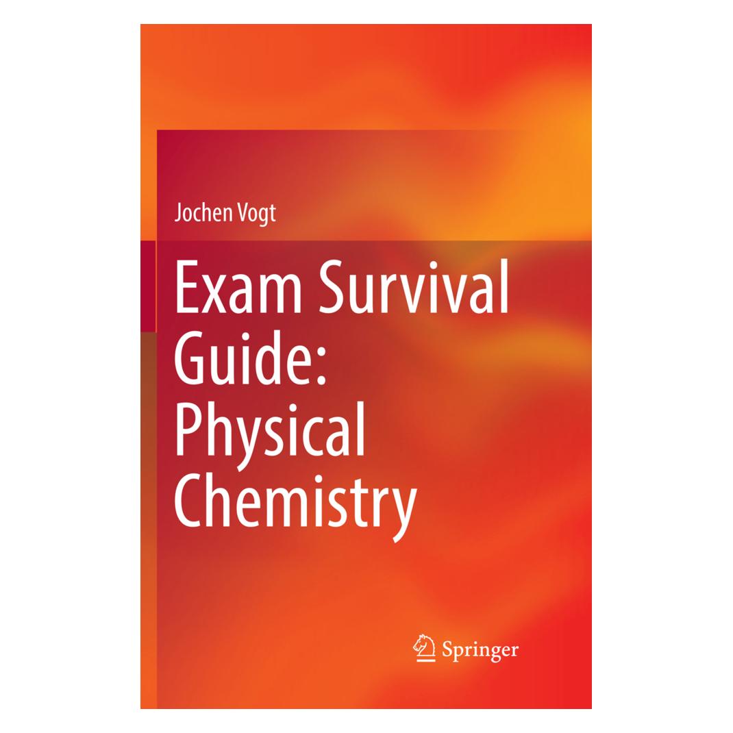 Springer Exam Survival Guide: Physical Chemistry (Englisch, Softcover, Jochen Vogt) (56009043)
