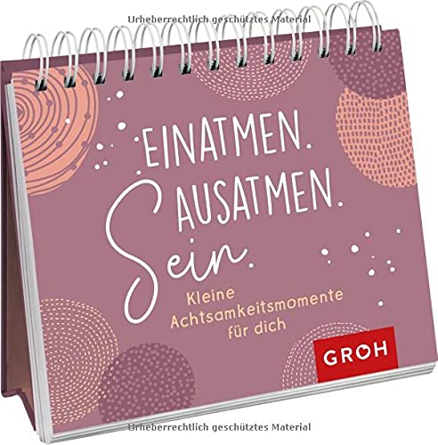 Groh Verlag - Einatmen. Ausatmen. Sein. - Kleine Achtsamkeitsmomente für dich - Preis vom 11.10.2026 03:10:56 h