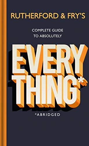 Adam Rutherford - Rutherford and Fry’s Complete Guide to Absolutely Everything (Abridged): new from the stars of BBC Radio 4 - Preis vom 15.10.2026 23:06:25 h