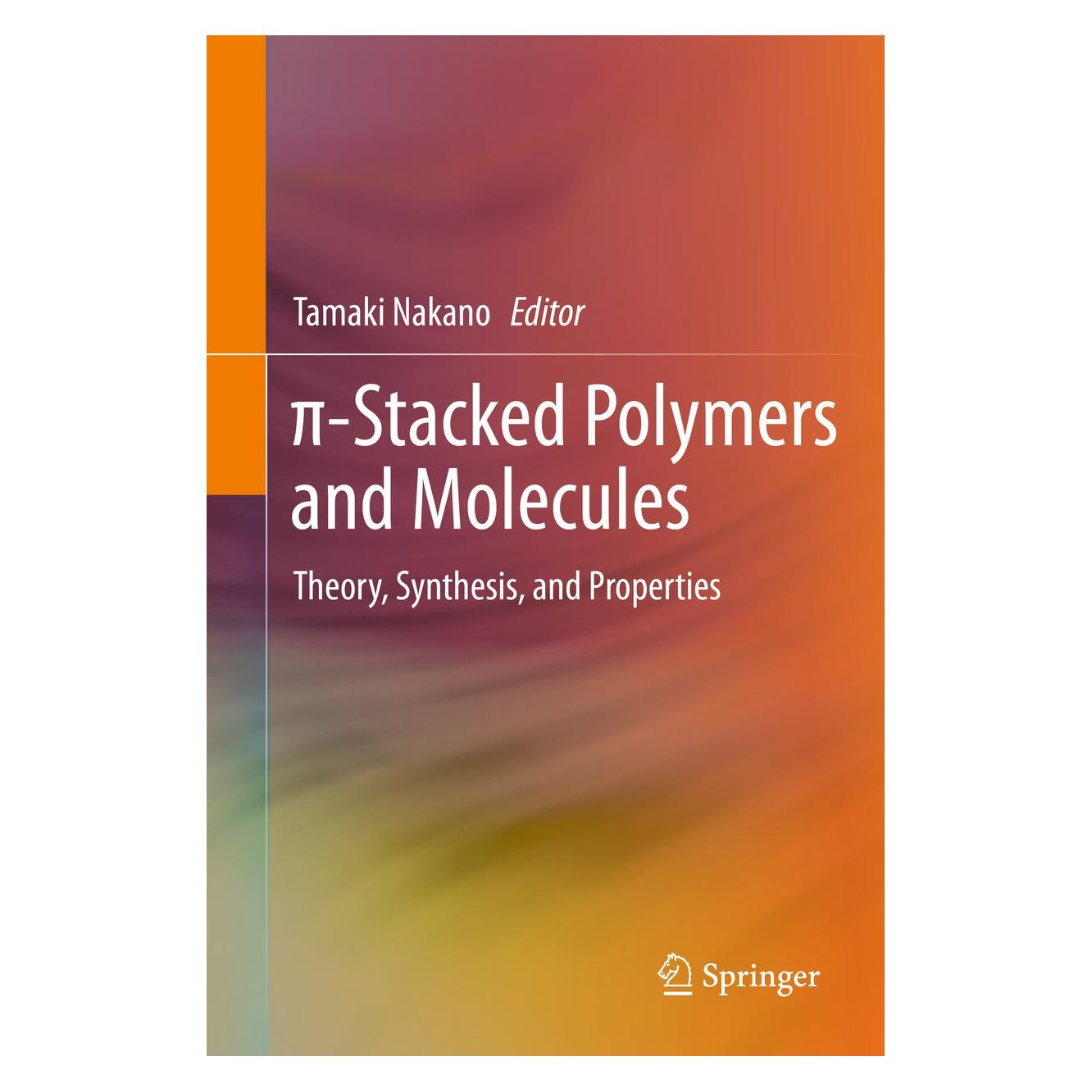 Springer -Stacked Polymers and Molecules (9784431541288)