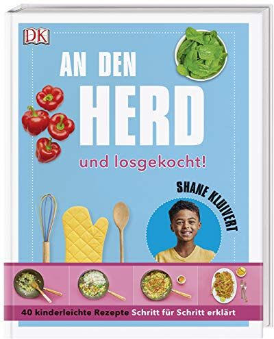 Shane Kluivert - An den Herd und losgekocht!: 40 kinderleichte Rezepte Schritt für Schritt erklärt. Mit Vorwort von Julian Draxler - Preis vom 30.09.2026 22:30:23 h
