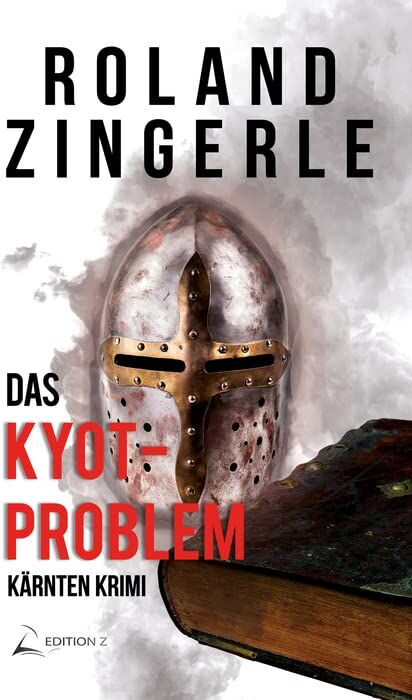 Roland Zingerle - Das Kyot-Problem: Kärnten Krimi (Wörthersee Krimi 6) - Preis vom 16.10.2026 11:41:07 h