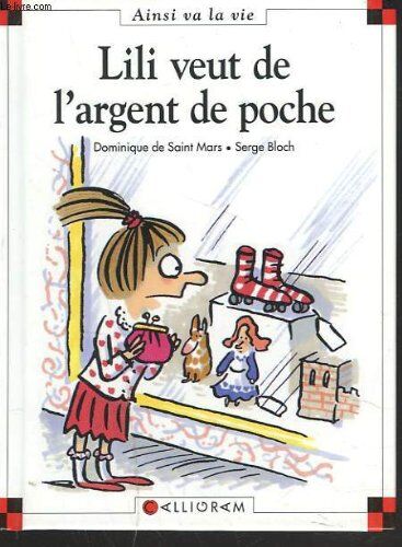 Saint Mars, Dominique de - Lili veut de l'argent de poche - Preis vom 17.10.2026 19:25:27 h