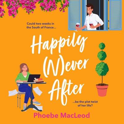 Happily Never After - Phoebe MacLeod, Audio, 9781835333785