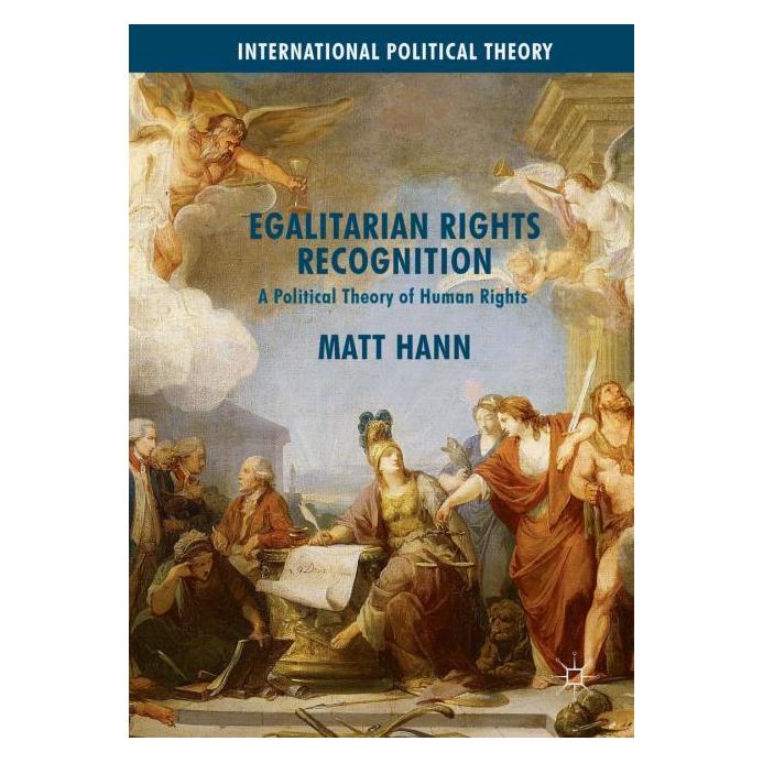 Palgrave Macmillan Uk Hann:Egalitarian Rights Recognition (Englisch, Hardcover, Matt Hann) (63306589)