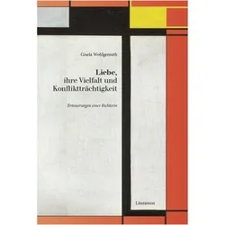 Liebe, ihre Vielfalt und Konfliktträchtigkeit, Sprachbücher von Gisela Wohlgemuth