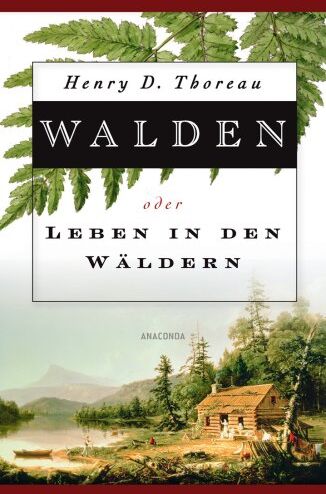 Thoreau, Henry D. - Walden oder Leben in den Wäldern - Preis vom 11.10.2026 03:10:56 h