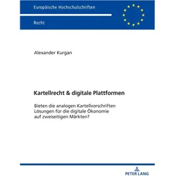Kartellrecht & digitale Plattformen, Fachbücher von Alexander Kurgan