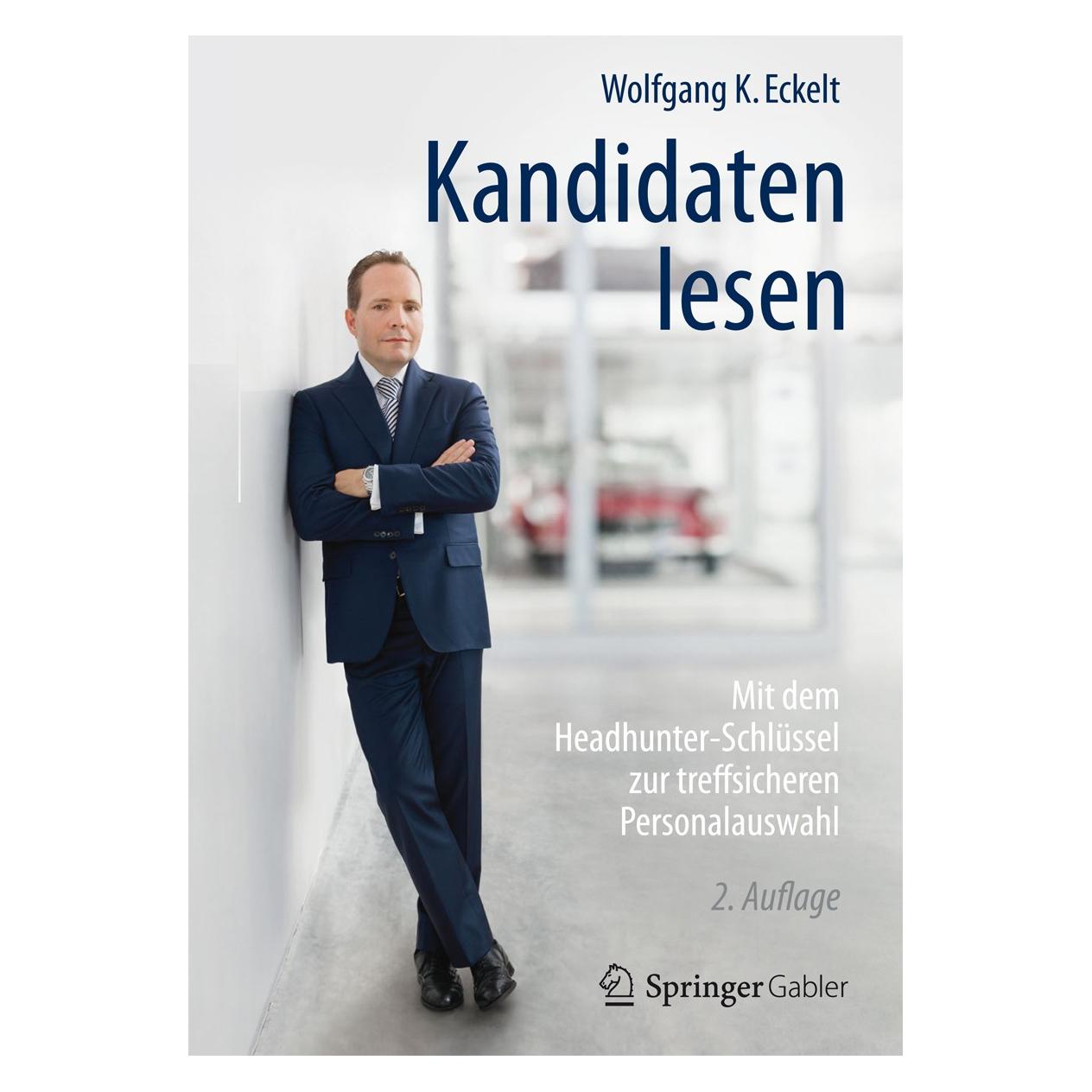Gabler Kandidaten lesen (Deutsch, Wolfgang K. Eckelt, 2016) (9783658144159)