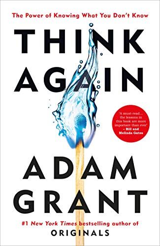 Adam Grant - Think Again: The Power of Knowing What You Don't Know - Preis vom 06.10.2026 07:26:00 h