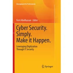 Cyber Security. Simply. Make it Happen., Fachbücher