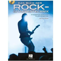Das Buch der Rockgitarrentechnik (+CD): für E-Gitarre/Tabulatur, Sachbücher