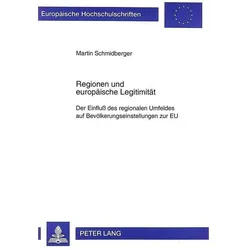 Regionen und europäische Legitimität, Fachbücher von Martin Schmidberger