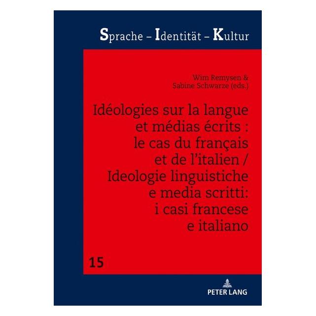 Peter Lang Idéologies sur la langue et médias écri (Französisch, Hardcover, Sabine Schwarze, Wim Remysen) (67839724)