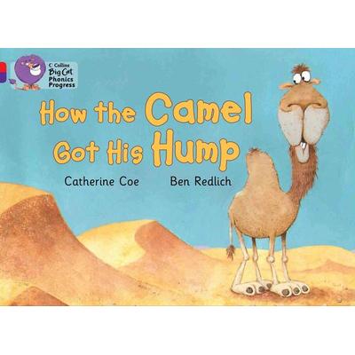 How the Camel Got His Hump, Taschenbuch von Catherine Coe, HarperCollins, 978-0-00-751631-5