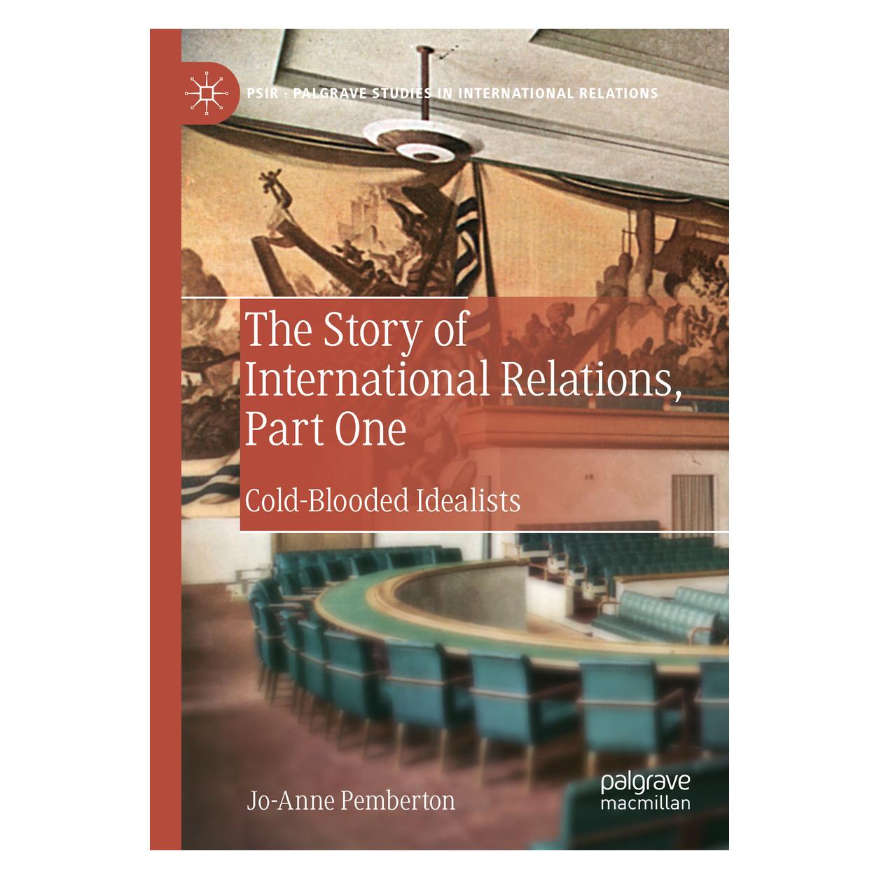 Springer The Story of International Relations, Part One (Englisch, Softcover, Jo-Anne Pemberton) (56158504)