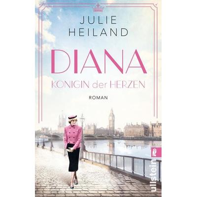 Diana, Taschenbuch von Julie Heiland, Ullstein Taschenbuch