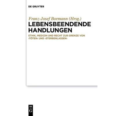 Lebensbeendende Handlungen, Taschenbuch von , De Gruyter, 978-3-11-063678-9