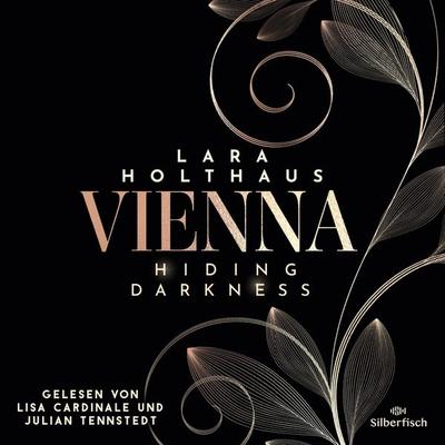 Vienna 2: Hiding Darkness - Lara Holthaus, Audio, 9783844938678