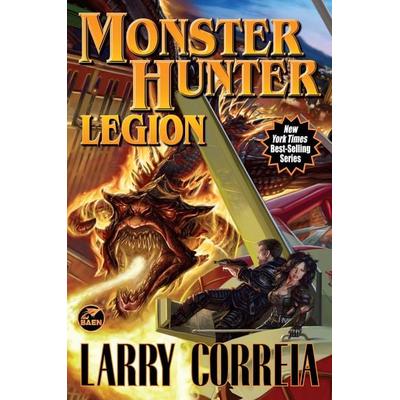 Monster Hunter Legion, Taschenbuch von Larry Correia, BAEN, 978-1-66807-276-9
