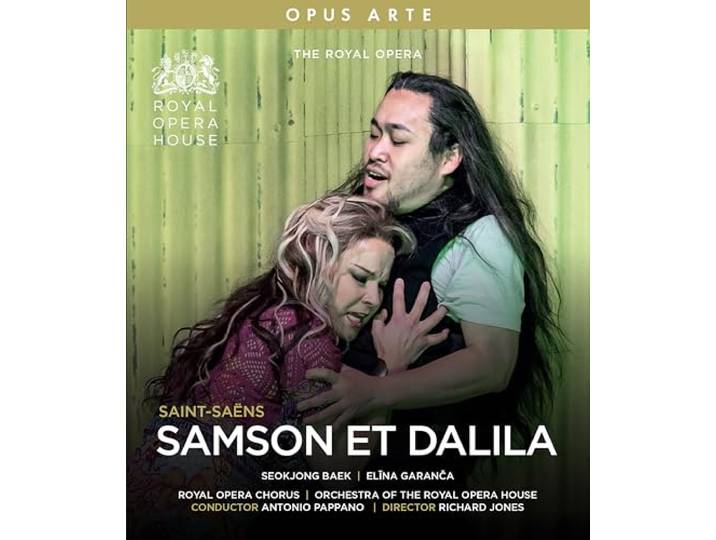 Camille Saint-Saens: Samson et Dalila
