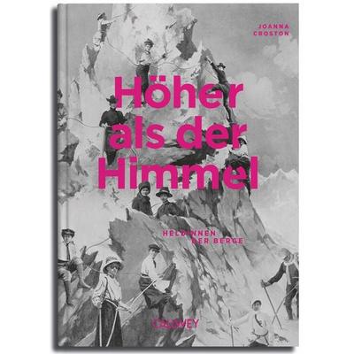 Höher als der Himmel, Gebundene Ausgabe von Joanna Croston, Callwey, 978-3-7667-2810-4