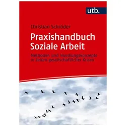 Praxishandbuch Soziale Arbeit, Fachbücher von Christian Schröder