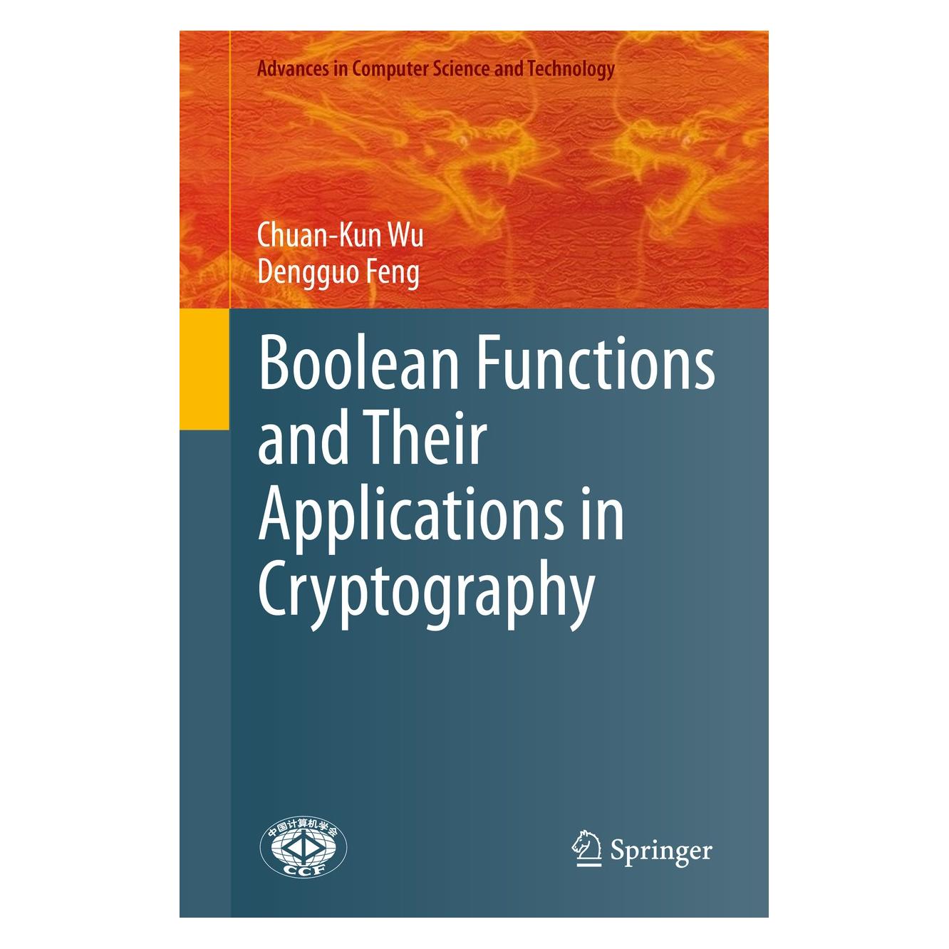Springer Wu:Boolean Functions and Their Applicat (Englisch, Hardcover, Chuan-Kun Wu, Dengguo Feng) (9783662488638)