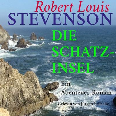 Robert Louis Stevenson: Die Schatzinsel - Robert Louis Stevenson, Audio, 9783955974954