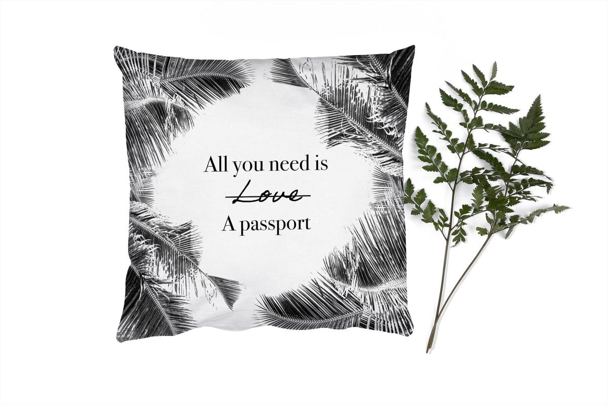 Sierkussen met tekst All you need is a passport - 40 x 40 cm