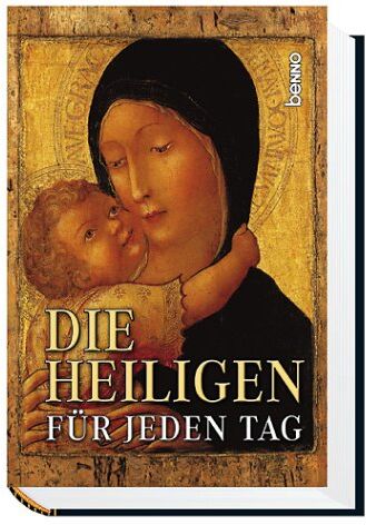 Die Heiligen für jeden Tag - Preis vom 04.10.2026 03:51:26 h