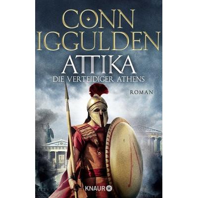 Attika. Die Verteidiger Athens, Taschenbuch von Conn Iggulden, Knaur Taschenbuch
