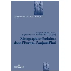 Xénographies féminines dans l'Europe d'aujourd'hui, Belletristik von Collectif