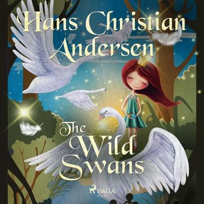 The Wild Swans - Hans Christian Andersen, Audio, 9788726630985