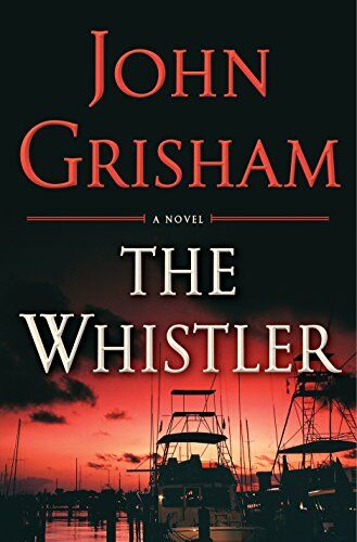John Grisham - The Whistler - Preis vom 30.09.2026 22:30:23 h